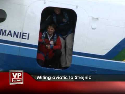 Miting aviatic la Strejnic