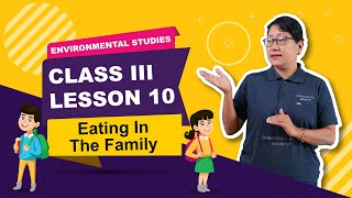 Lesson 10 - Eating in the Family