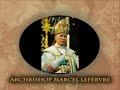 Archbishop Marcel Lefebvre Speaks -1 of 4