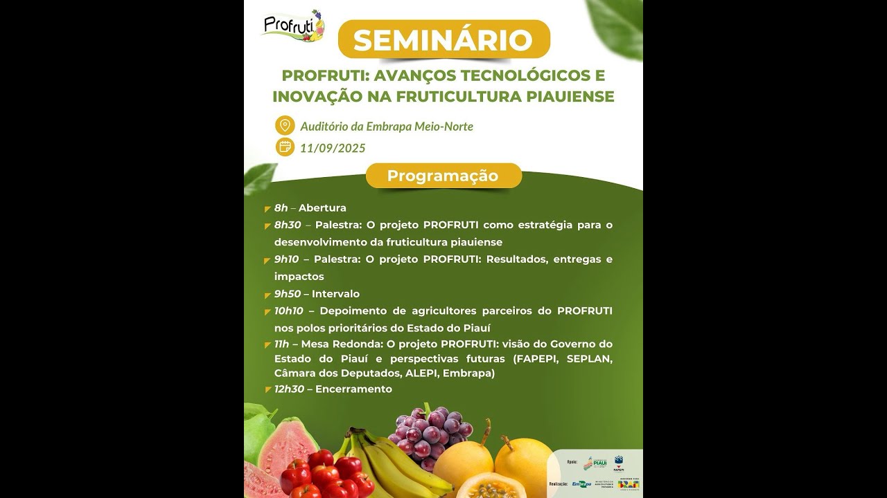 Seminário PROFRUTI: Avanços tecnológicos e inovação na fruticultura piauiense