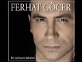 Ferhat Göcer - Vefasi Eksik Yarim 2010 [HQ].wmv