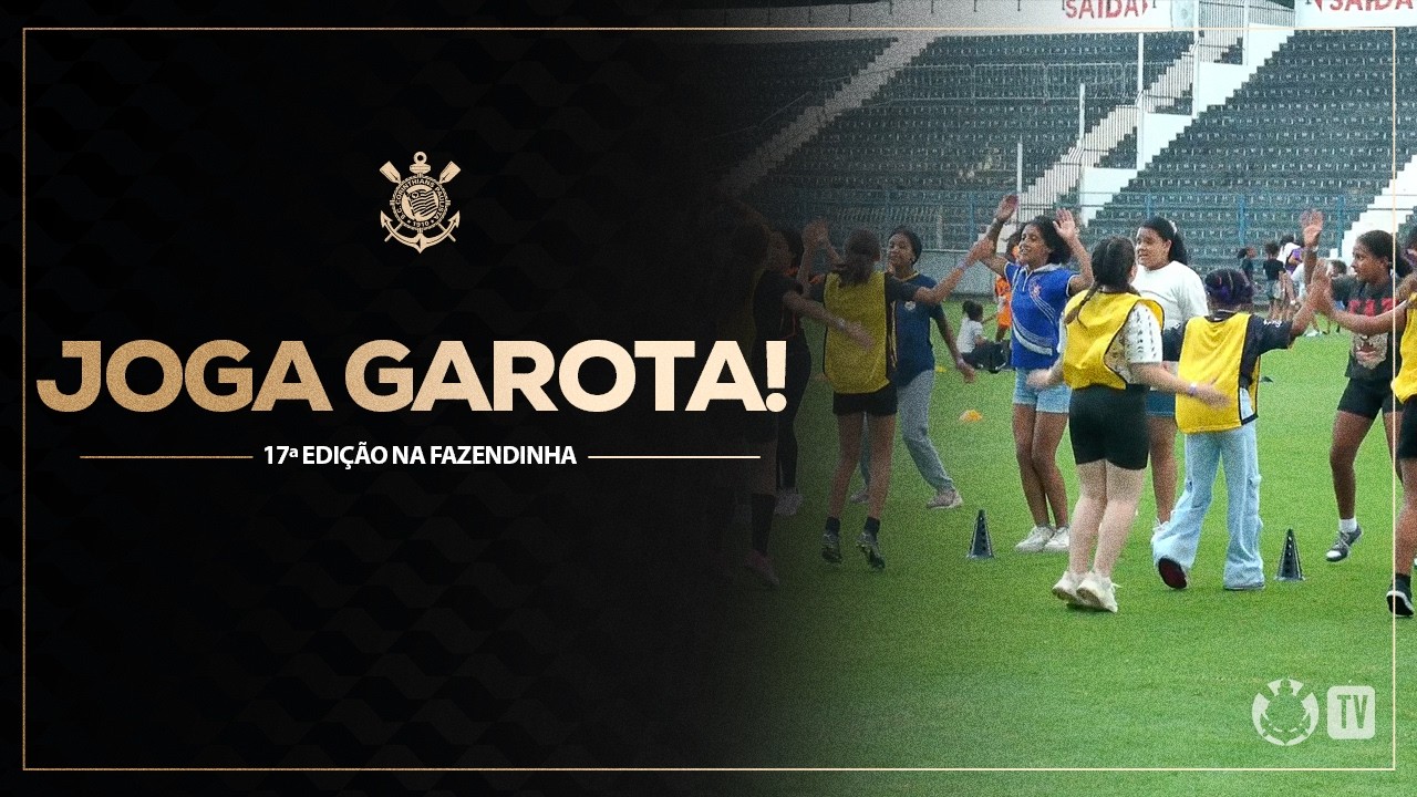 JOGA GAROTA!: 300 MENINAS OCUPAM A FAZENDINHA NA 17ª EDIÇÃO DO PROJETO