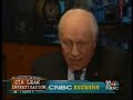 Dick Cheney Caught telling lies!! Dick Cheney Caught telling lies!!