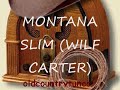 MONTANA SLIM-LITTLE JOE THE WRANGLER