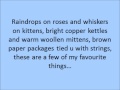 My Favourite Things - karaoke w/lyrics My Favourite Things - karaoke w/lyrics