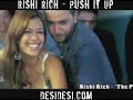 Rishi Rich ft. Jay Sean & JuggyD - Push It Up (Aaja Kurieh)