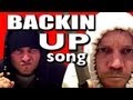 Backin Up Song!! - [Walk off the Earth]