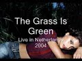 The Grass is Green - Nelly Furtado
