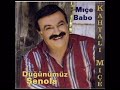 Kahtalı MIÇE - YAR YASI VAR