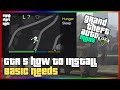 Basic Needs for GTA 5 video 1
