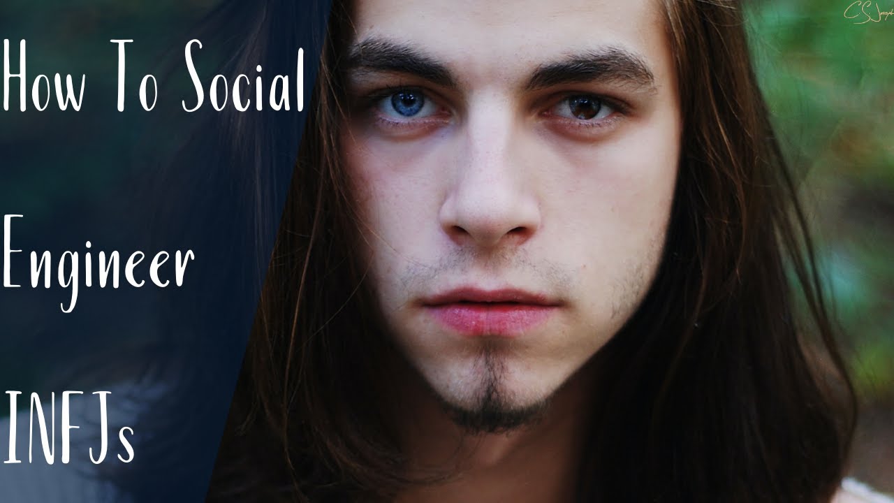 How To Social Engineer INFJs (The Paladin) | Social Engineering | CS Joseph