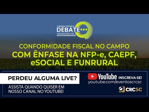 camara-tecnica-debate-conformidade-fiscal-no-campo-com-enfase-na-nfp-e-caepf-esocial-e-funrural