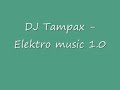 DJ Tampax - Elektro Mix