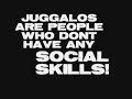 Hatin' On Juggalos