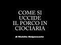 Anteprima Di come si uccide il porco in ciociaria