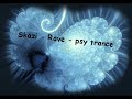 Skazi - Rave - Psy Trance