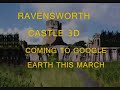 Ravensworth Castle In 3D Google Earth Ravensworth Castle In 3D Google Earth