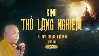 Kinh Lăng Nghiêm (Cập nhật Phần 10)