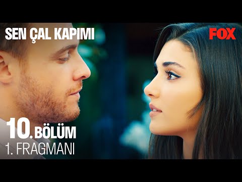 Sen Çal Kapımı 10. Bölüm Fragmanı                                                                                                                                                                                                                         