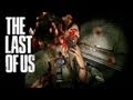 The Last of Us - 'The Infected Gameplay' TRUE-HD QUALITY