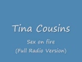 Tina Cousins Sex On Fire Official Music Video and Lyrics