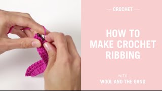 Crochet ribbing