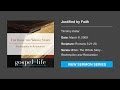 Justified by Faith – Timothy Keller Justified by Faith – Timothy Keller