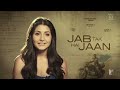 The Journey Of Jab Tak Hai Jaan - Making Of The Film - Part 12