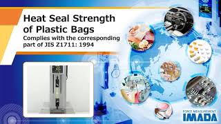 Heat Seal Strength Test of Plastic Bags (Complies with the corresponding part of JIS Z1711: 1994)