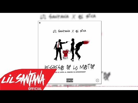 Regresa O Lo Mato - Lil Santana Ft El Sica