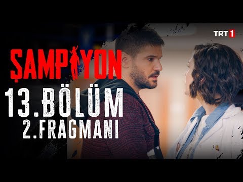 Şampiyon 13. Bölüm 2. Fragmanı                                                                                                                                                                                                                            
