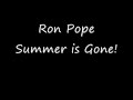 Ron Pope- Summer is Gone