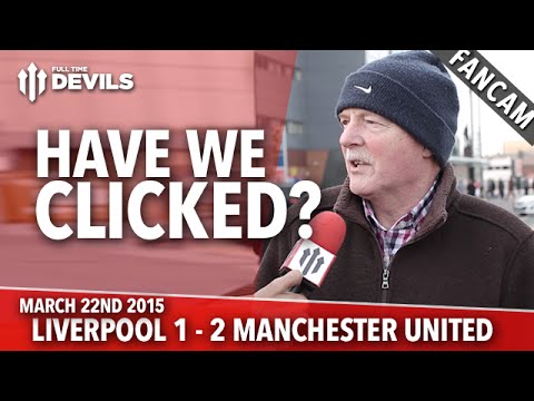 Have We Clicked? | Liverpool 1 Manchester United 2 | FANCAM