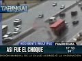 espectacular choque multiple panamericana