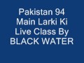 talk.sh4wk Ki Baji Ki Live Class Pakistan 94 Main By BLACK WATERZ.wmv