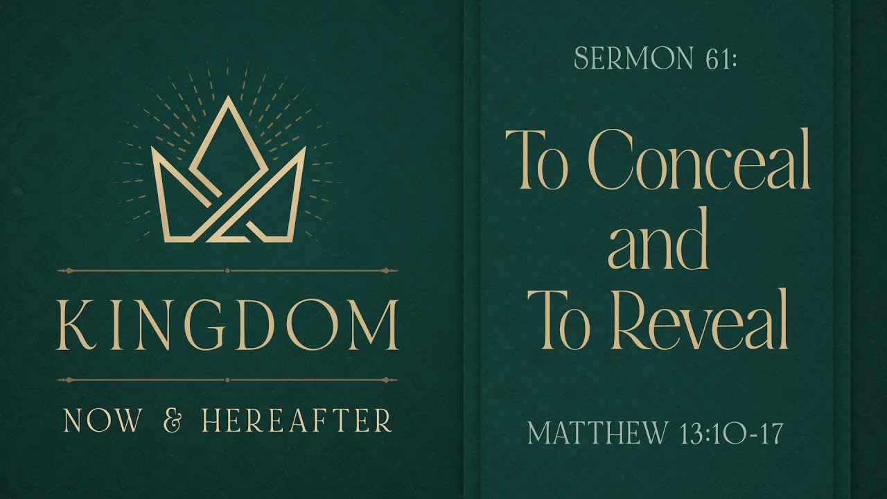To Conceal and To Reveal (Matthew 13:10-17) by Bro. Luis Cortez