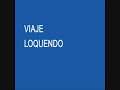 Loquendo Ofrece un Viaje