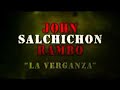 JOHN SALCHICHON RAMBO-EL BANANERO