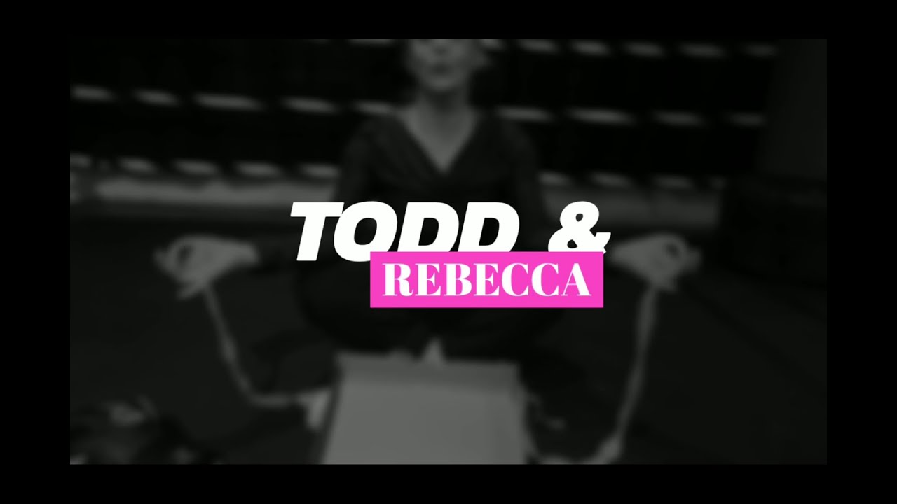 Todd and Rebecca
