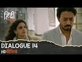 Hindi Medium : Dialogue Promo 14 - Is Desh Mey Angrezi Zabaan Nhi Hai , Class Hai Raj Class !! Hindi Medium : Dialogue Promo 14 - Is Desh Mey Angrezi Zabaan Nhi Hai , Class Hai Raj Class !!