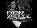 Faydee - So Surreal