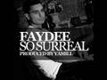 Faydee - So Surreal
