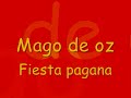 MAGO DE OZ – Fiesta Pagana
