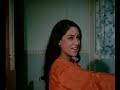 \"Bahon Mein Chale Aao\" from Anamika (1973)