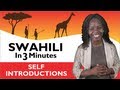 Learn Swahili - Swahili in Three Minutes - How to Introduce Yourself in Swahili