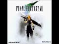 Final Fantasy VII OST-  Those Who Fight