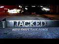 Jacked Auto Theft Task Force A&E 2
