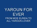 yaroun for ever