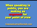 Click here to watch this video Communication Steroids Podcast: I'll Have an Argument Please