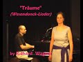 Träume - Wesendonck Lieder - Richard Wagner - Dorothea Fayne